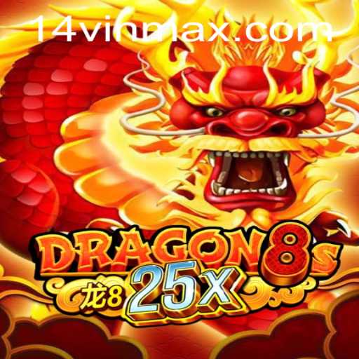 Dragon8s25x: Unleashing the Fantasy World of 14VIN