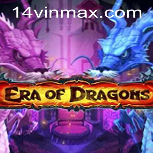 Discover the Mystical World of EraOfDragons: A Guide to Thriving in the Realm of 14VIN