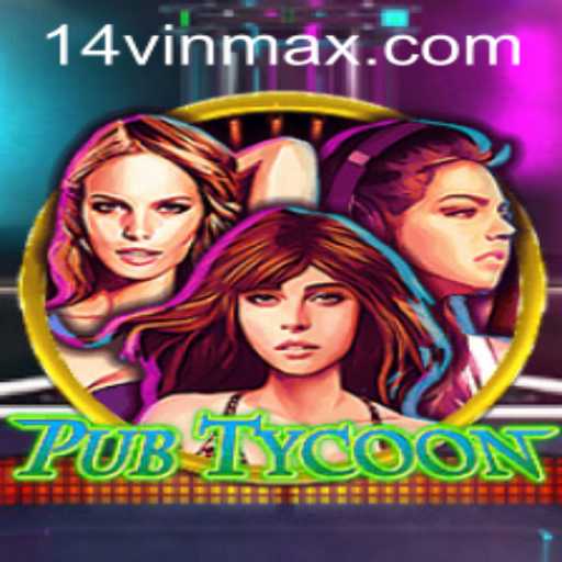 Discover the World of PubTycoon: A Comprehensive Guide with 14VIN